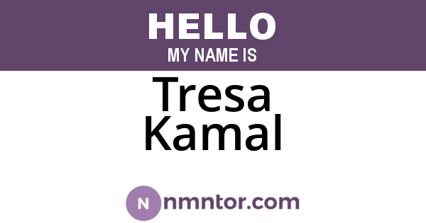 Tresa Kamal
