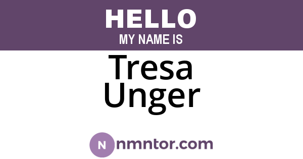 Tresa Unger