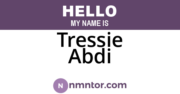 Tressie Abdi