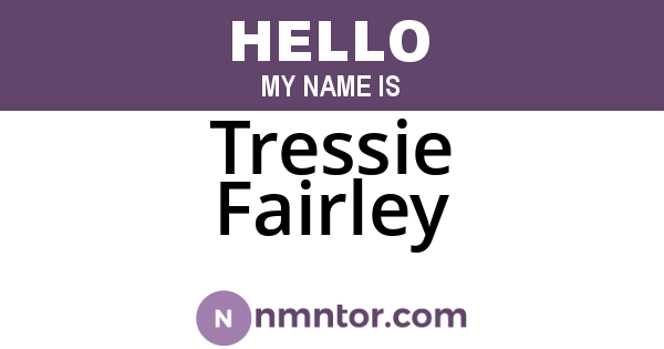 Tressie Fairley