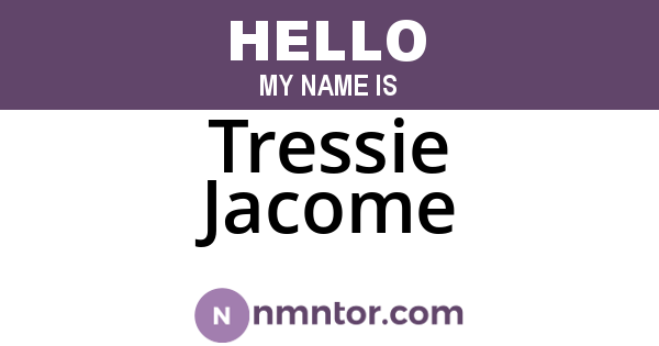 Tressie Jacome