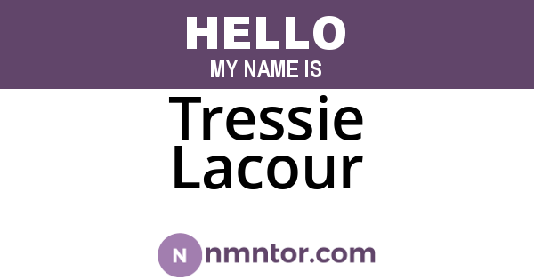 Tressie Lacour