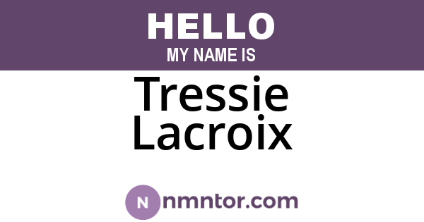 Tressie Lacroix