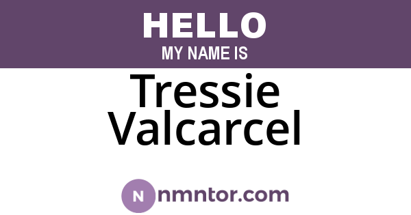 Tressie Valcarcel