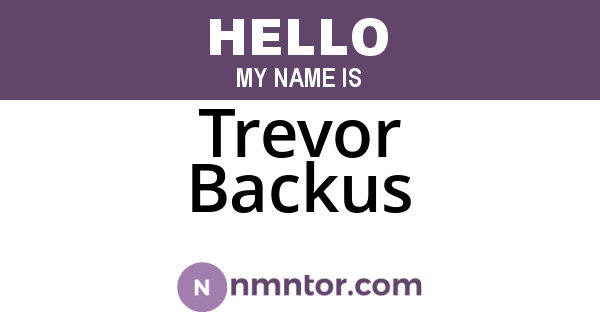 Trevor Backus