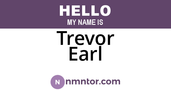 Trevor Earl