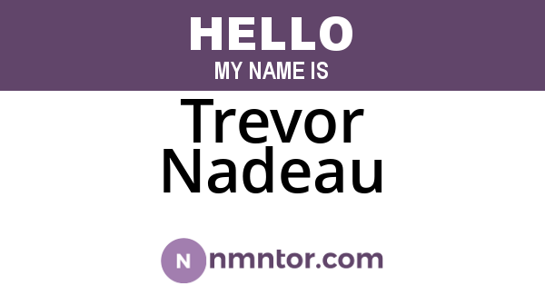 Trevor Nadeau