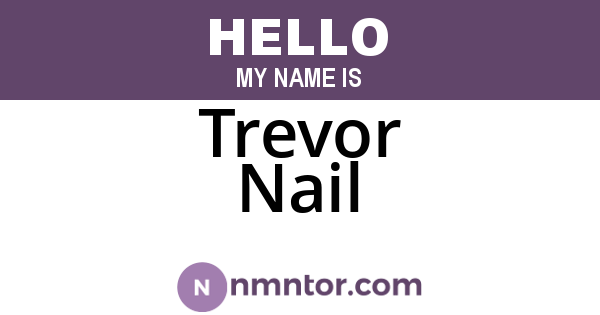 Trevor Nail