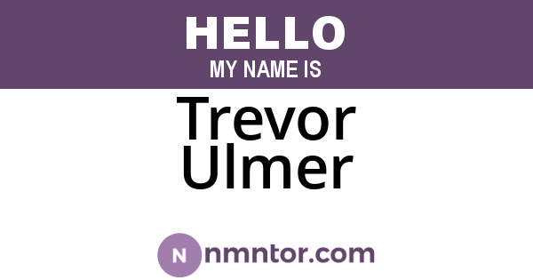Trevor Ulmer