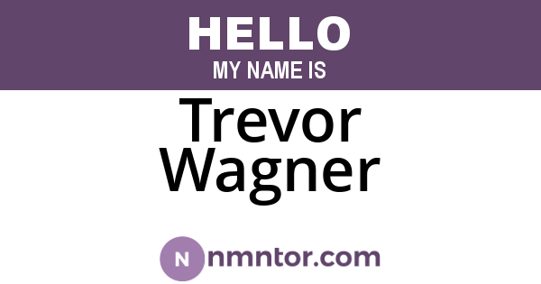 Trevor Wagner