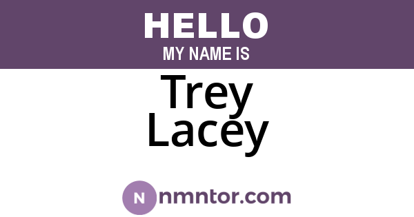 Trey Lacey