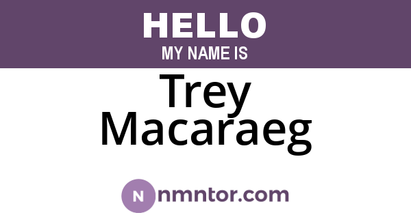 Trey Macaraeg