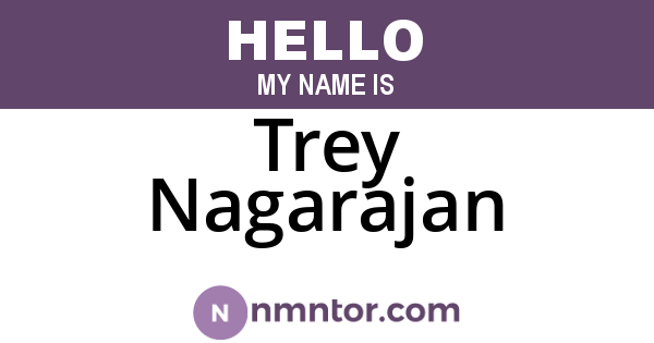 Trey Nagarajan