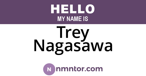 Trey Nagasawa