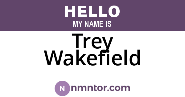 Trey Wakefield