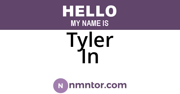 Tyler In