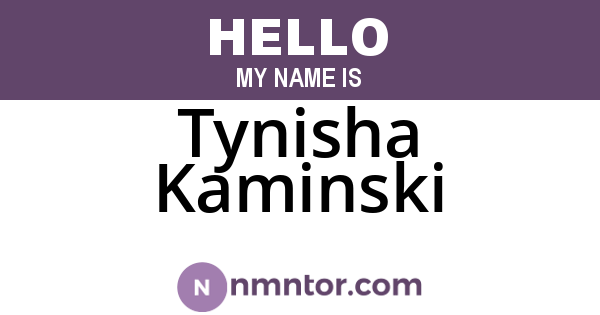 Tynisha Kaminski