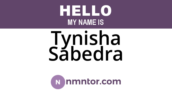 Tynisha Sabedra