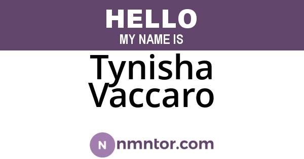 Tynisha Vaccaro