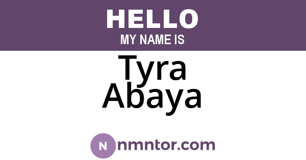 Tyra Abaya