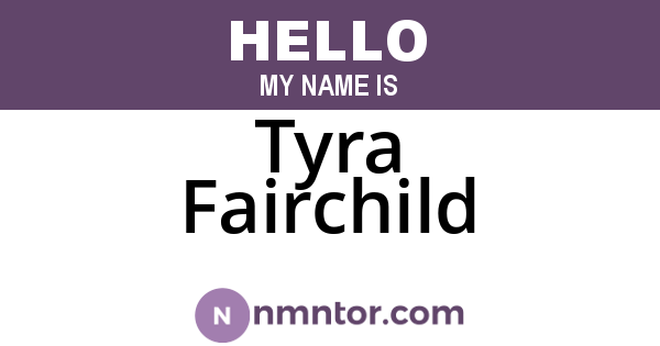 Tyra Fairchild