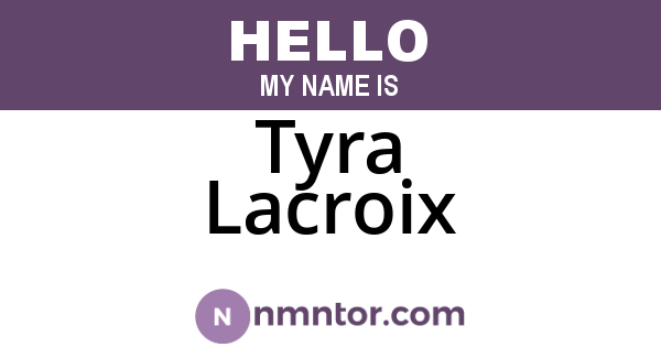 Tyra Lacroix