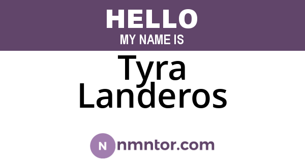 Tyra Landeros