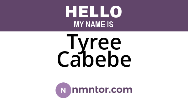 Tyree Cabebe