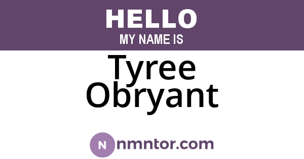 Tyree Obryant