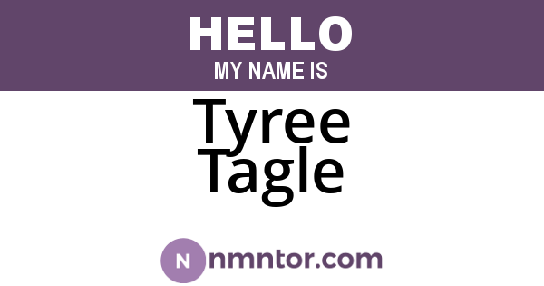 Tyree Tagle