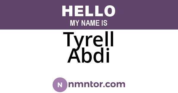Tyrell Abdi