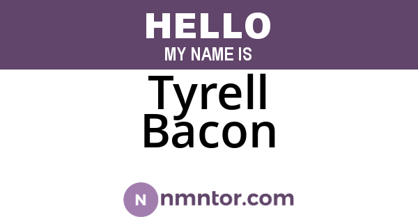 Tyrell Bacon