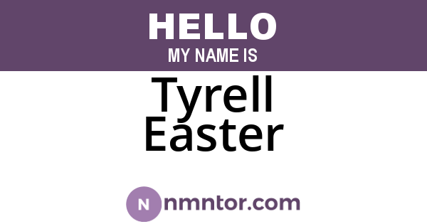 Tyrell Easter