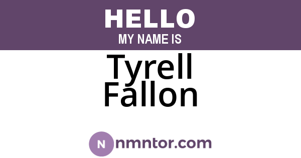 Tyrell Fallon