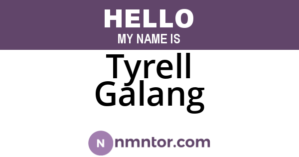 Tyrell Galang