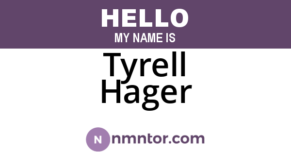 Tyrell Hager