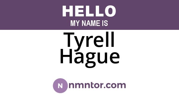 Tyrell Hague