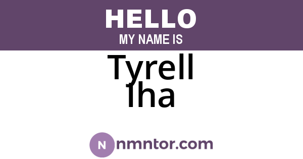 Tyrell Iha