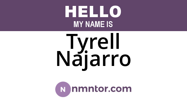 Tyrell Najarro