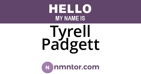 Tyrell Padgett
