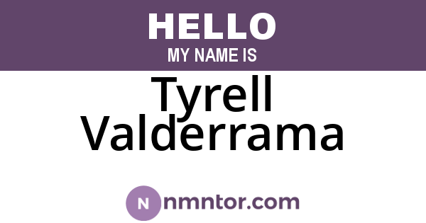 Tyrell Valderrama