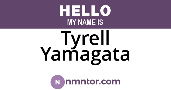 Tyrell Yamagata