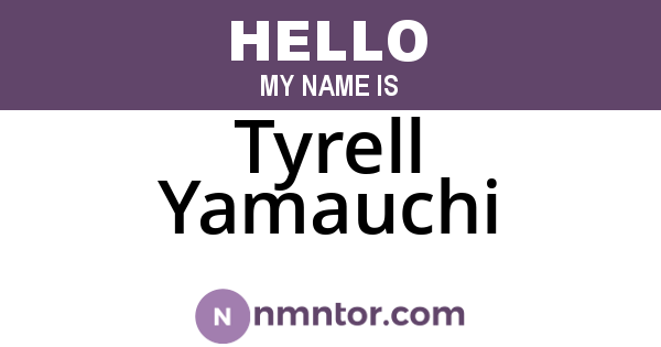 Tyrell Yamauchi