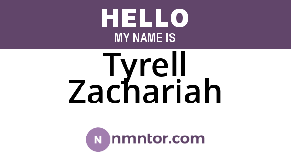 Tyrell Zachariah