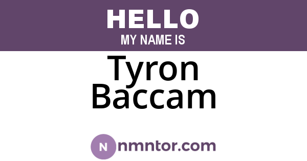Tyron Baccam