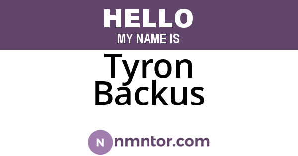 Tyron Backus