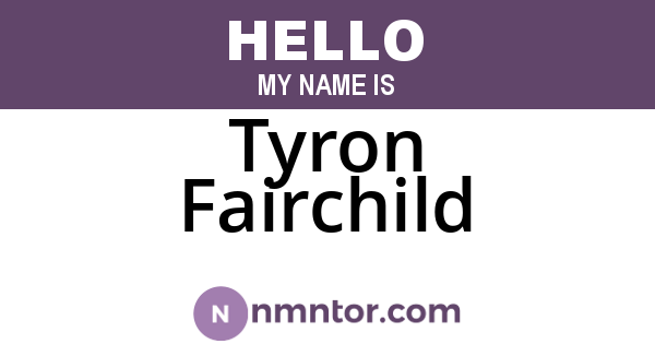 Tyron Fairchild