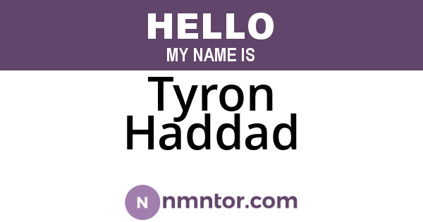 Tyron Haddad
