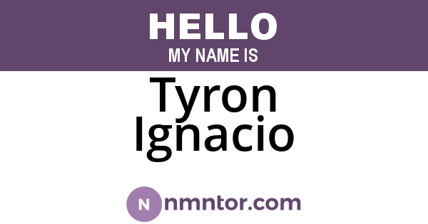 Tyron Ignacio