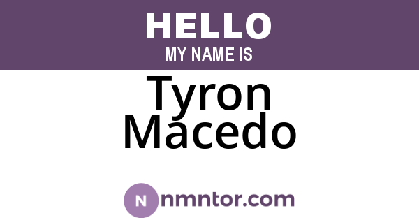 Tyron Macedo